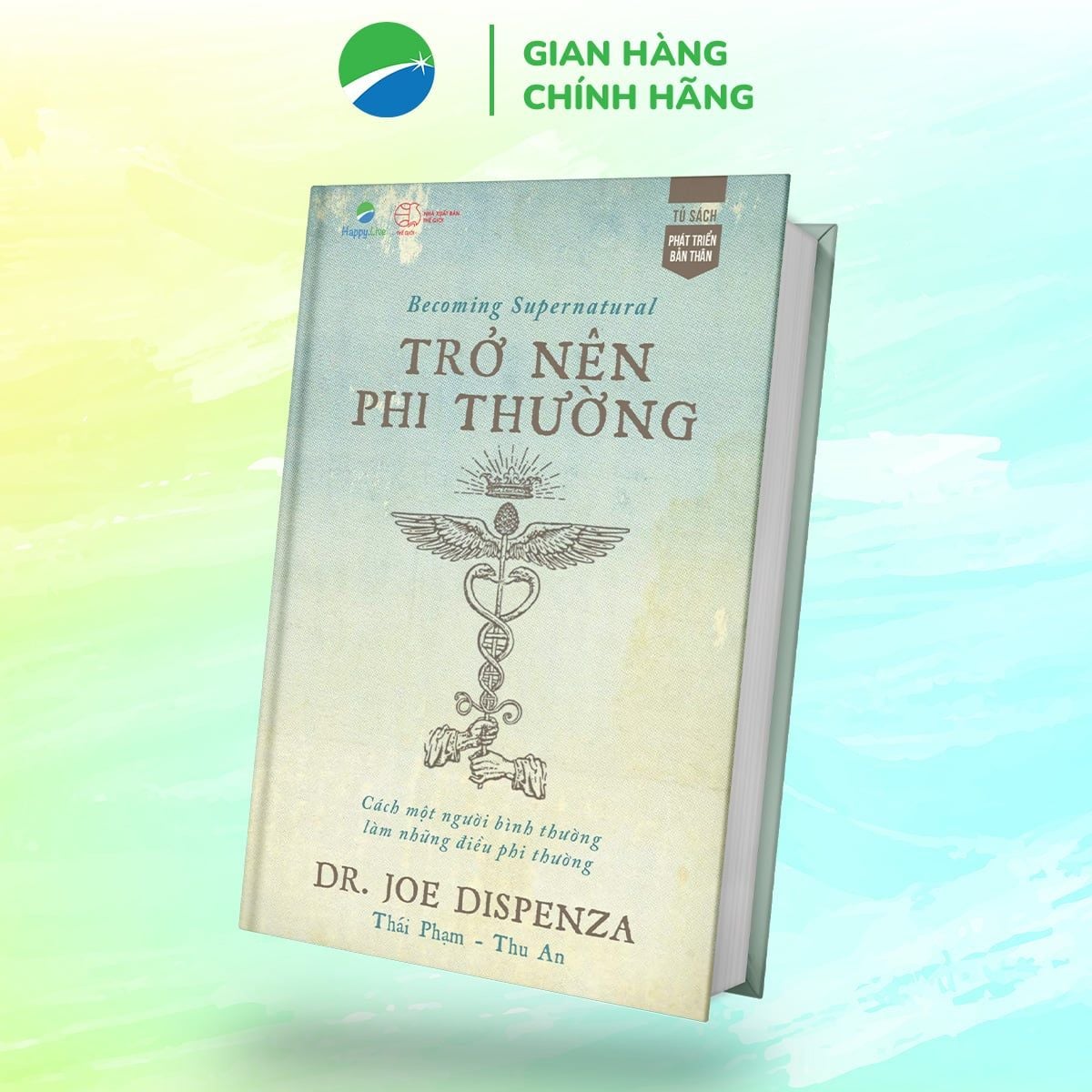  Trở nên phi thường - Dr. Joe Dispenza 
