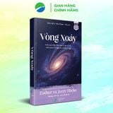  Vòng Xoáy - Esther & Jerry Hicks 