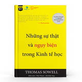  Những sự thật và ngụy biện trong kinh tế học - Thomas Sowell 