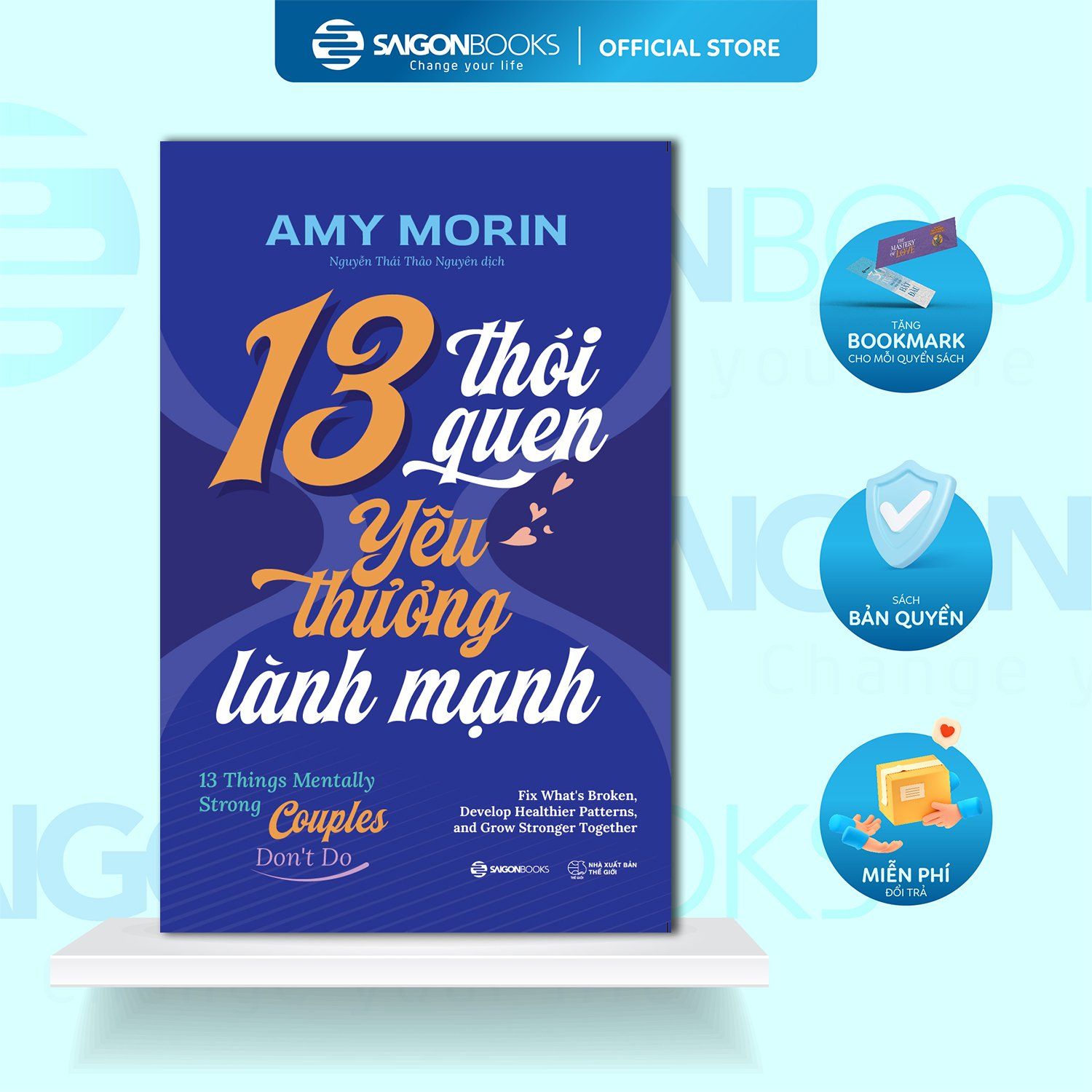  Sách - 13 Thói Quen Yêu Thương Lành Mạnh - Tác giả Amy Morin 