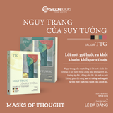  (Đặt trước) Sách - Ngụy Trang Của Suy Tưởng - Masks Of Thought 