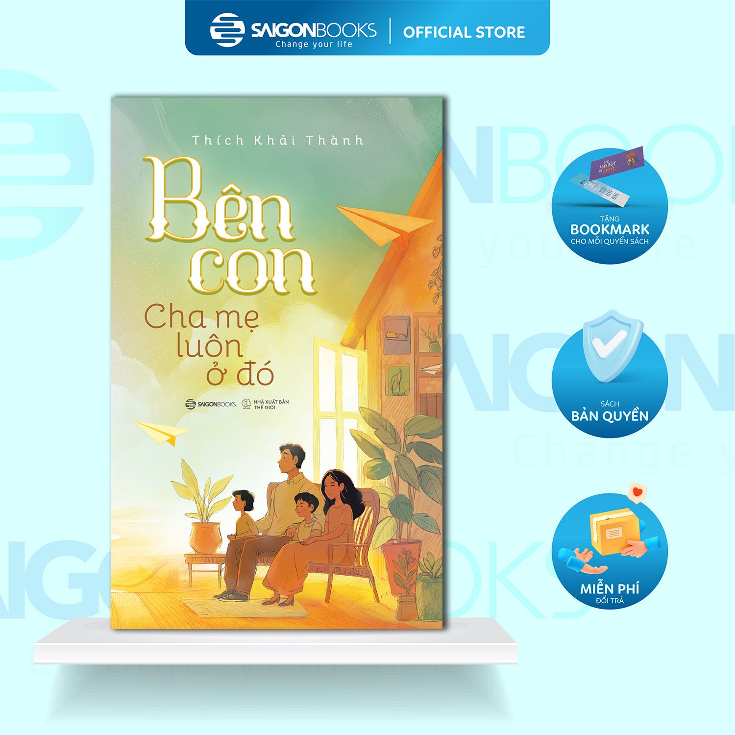  Sách - Bên Con, Cha Mẹ Luôn Ở Đó 