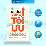  Sách - Đi Tìm Vùng Tối Ưu - OPTIMAL Duy Trì Sự Xuất Sắc Mỗi Ngày Bằng Trí Tuệ Cảm Xúc (Đặt trước) 