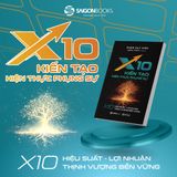  Sách - X10: Kiến Tạo Hiện Thực Phụng Sự 