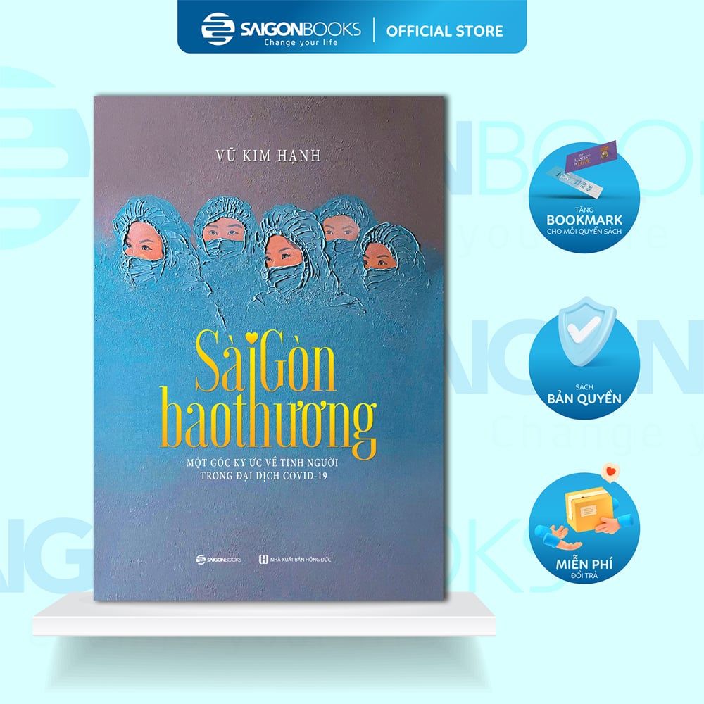  Sách - Sài Gòn Bao Thương - Nhà Báo Vũ Kim Hạnh 