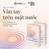  (Đặt Trước) Sách - Vân Tay Trên Mặt Nước - Tác Giả: The Tri Way 