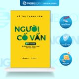  Sách - Người Cố Vấn – Mentoring | Mentor Lê Thị Thanh Lâm (SME Mentoring 1on1) 