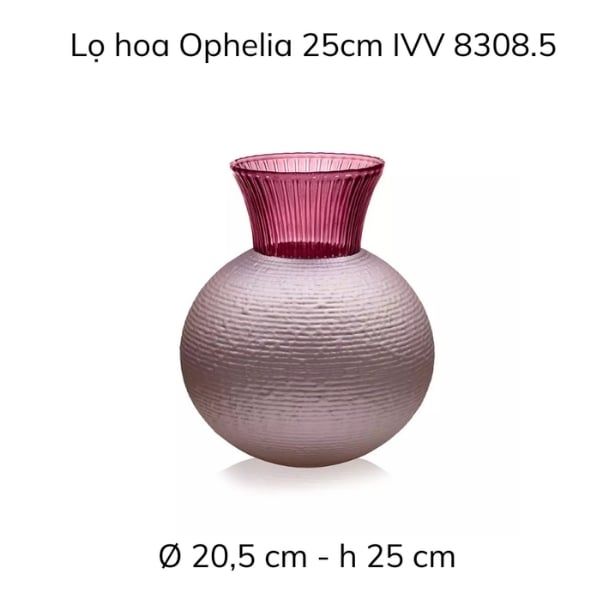 Lọ hoa IVV Ophelia Fuchsia 25cm nhiều màu
