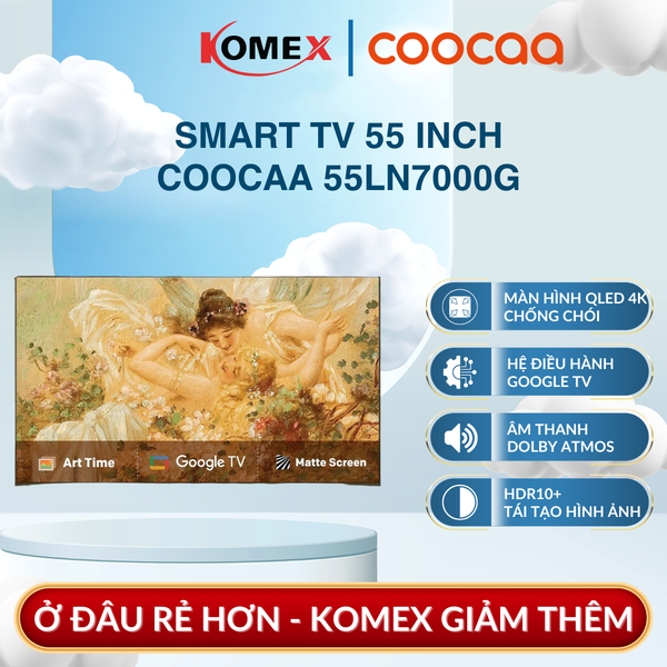 Tivi Khung Tranh COOCAA 55 Inch QLED 4K Google TV, Frame+ LN7000G Mang Lại Chiều Sâu Và Độ Lan Tỏa Âm Thanh