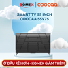 Smart Tivi Coocaa 55V75 55 Inch 4K QD-MiniLED Kiểm Soát Ánh Sáng , V-Free Matte Layer Giảm Lóa