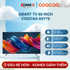 Smart TV 4K Coocaa Y79 60 Inch Google TV HDR Dolby Audio Bảo Vệ Mắt Toàn Diện