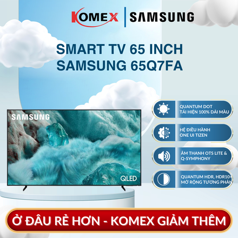 Smart Tivi Samsung 65Q7FA QLED 4K 65 Inch 2025 Quantum Dot Tái Tạo 2.140 Màu PANTONE Cùng 110 Tông Màu Da
