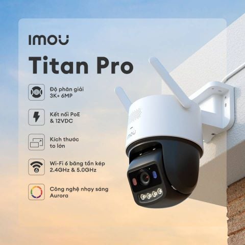 Camera chống trộm ngoài Trời Wi-Fi 6  công nghệ AIgo Play Imou Titan Pro IPC-U7LP-6V0NE, độ phân giải 3K, 6MP, kết nối PoE