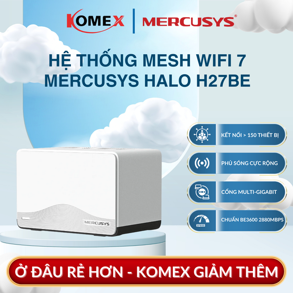 Hệ thống Mesh WiFi 7 Mercusys Halo H27BE (3-Pack), H27BE (2-pack) chuẩn BE3600 giảm tắc nghẽn mạng