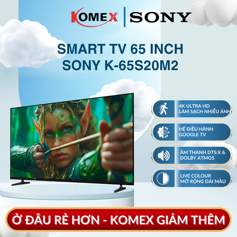 Google Tivi Sony K-65S20M2 4K 65 Inch, Cân Bằng Dải Tần Giúp Lời Thoại Rõ Ràng