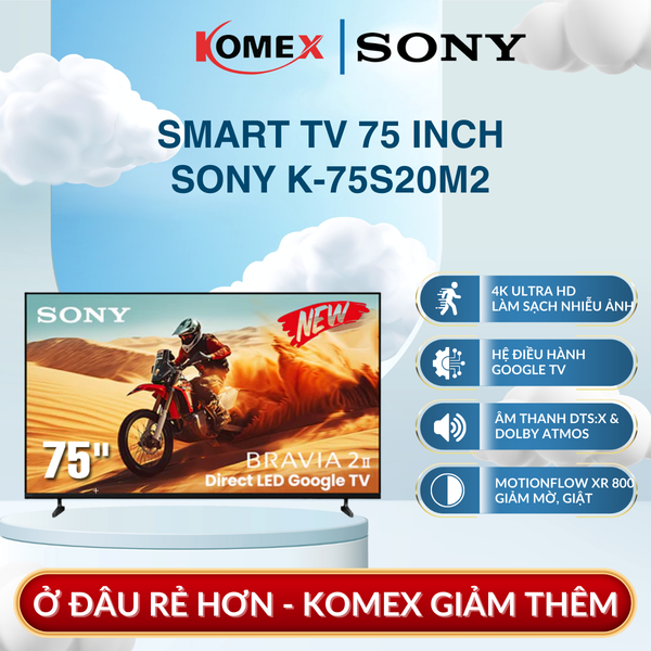 Google Tivi Sony K-75S20M2 BRAVIA 2 II 75 inch Tích Hợp Motionflow XR 800 Phân Tích Chuyển Động