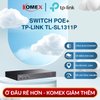 Switch PoE+ 8 Cổng TP-Link TL-SL1311P (8 Cổng PoE+, 65W, 2 Gigabit RJ45, 1 SFP, Extend 250m), cho phép tách lưu lượng giữa các cổng