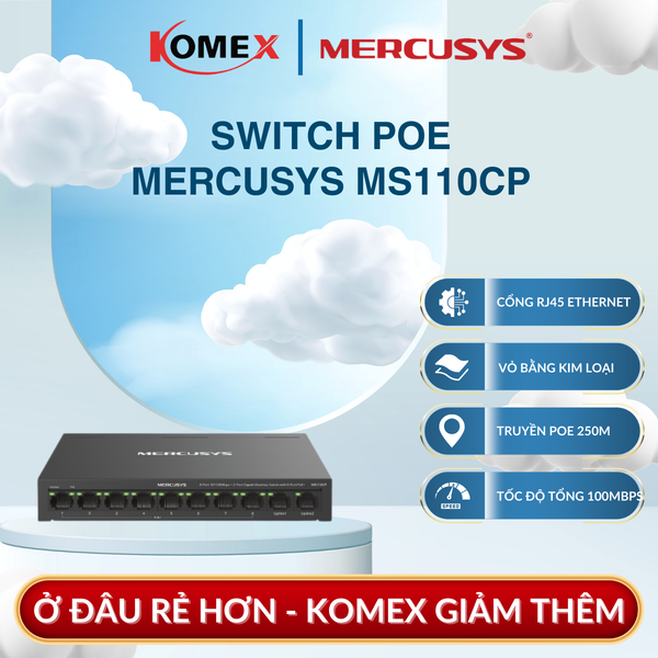 Switch PoE Mercusys MS110CP 10/100Mbps 10 Cổng 8 Cổng PoE+ 65W Vỏ Kim Loại, Extend Mode mở rộng khoảng cách