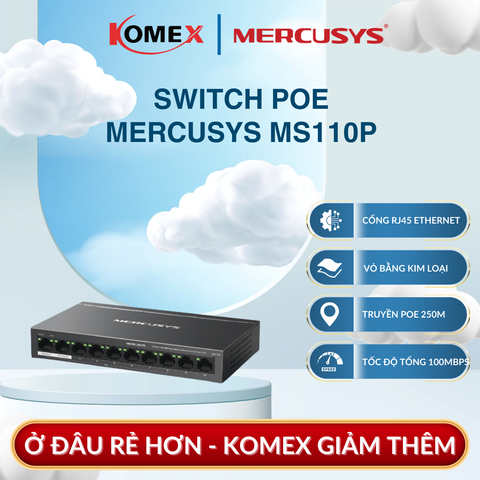 Switch PoE Mercusys MS110P 10/100Mbps 8 Cổng PoE+ 65W Vỏ Kim Loại, Truyền dữ liệu và cấp nguồn trên một cáp