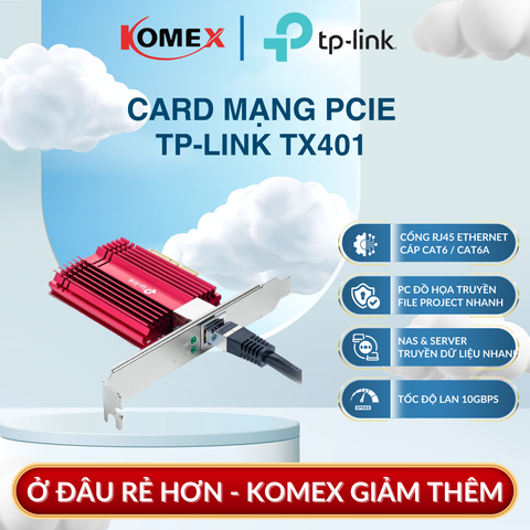 Card mạng LAN PCIe 10G TP-Link TX401 chuẩn 10GBase-T, Cổng RJ45 phổ biến Không cần cáp quang