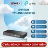 Switch Gigabit 16 Cổng TP-Link LS1016G – Vỏ Kim Loại, Hỗ trợ Auto Negotiation tự động nhận tốc độ kết nối