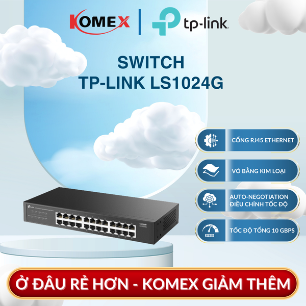 Switch Gigabit 24 Cổng TP-Link LS1024G – Vỏ Kim Loại Với bảng địa chỉ MAC 8K, hiệu năng cao và khả năng vận hành ổn định