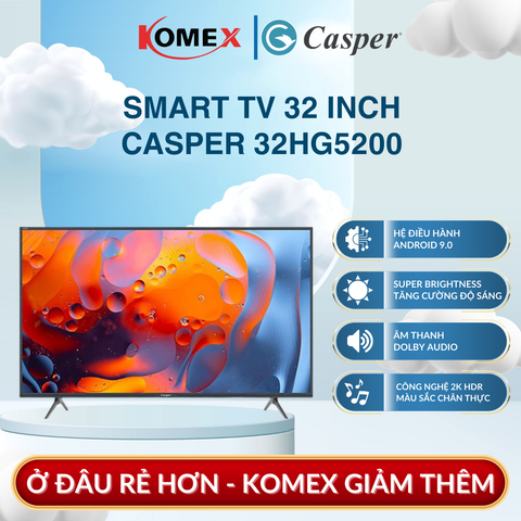 Android Tivi Casper 32HG5200 32 inch HD, Nature Sound Hạn Chế Tạp Âm