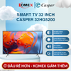 Android Tivi Casper 32HG5200 32 inch HD, Nature Sound Hạn Chế Tạp Âm