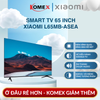 Google Tivi Xiaomi 65 Inch 4K L65MB-ASEA, Viền Kim Loại Siêu Mỏng, Dolby Audio, Hệ Điều Hành Google TV
