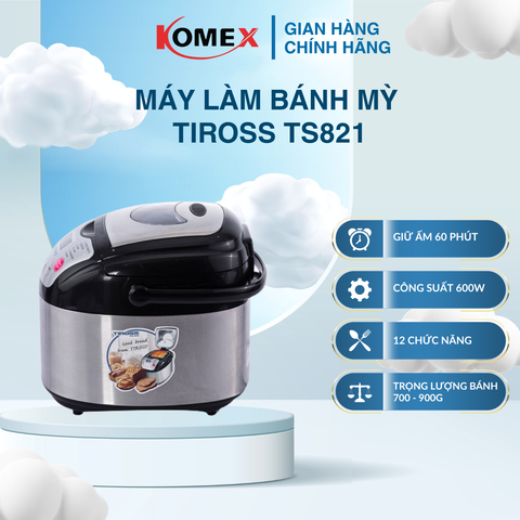 Máy Làm Bánh Mì Tiross TS821 Inox 600W 12 Chức Năng Làm bánh Hẹn Giờ Lên Đến 13 Tiếng
