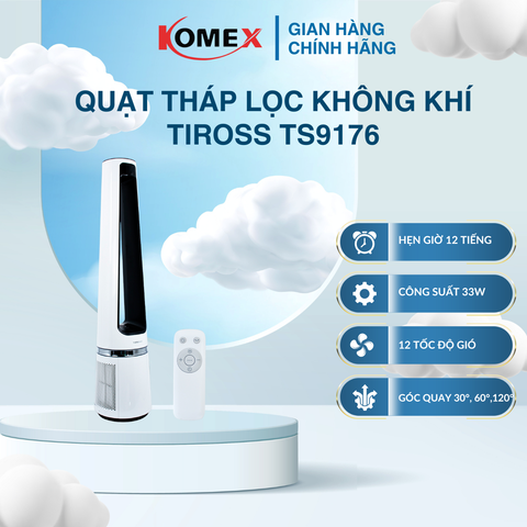 Quạt tháp không cánh TIROSS TS9176 tích hợp lọc không khí, bổ sung ion âm, 12 tốc độ gió hay đổi linh hoạt