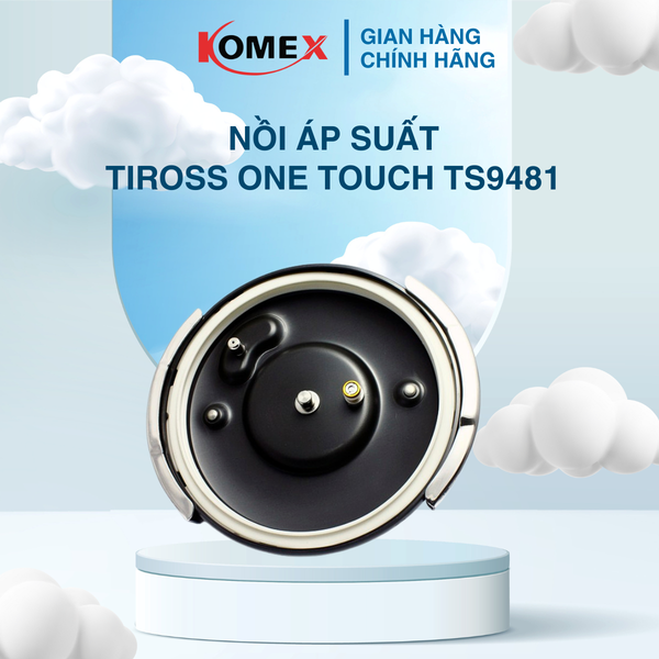 Nồi Áp Suất Tiross One Touch TS9481 5.8L An Toàn Cao Cấp Công Nghệ Anod Hàn Quốc