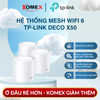 Hệ thống Mesh Wifi 6 TP-Link Deco X50 (3-Pack), X50 (2-pack) tự động kết nối và phủ sóng WiFi đều các tầng
