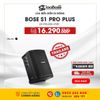  Bose S1 Pro Plus - Loa biểu diễn di động & Karaoke Bluetooth chính hãng 
