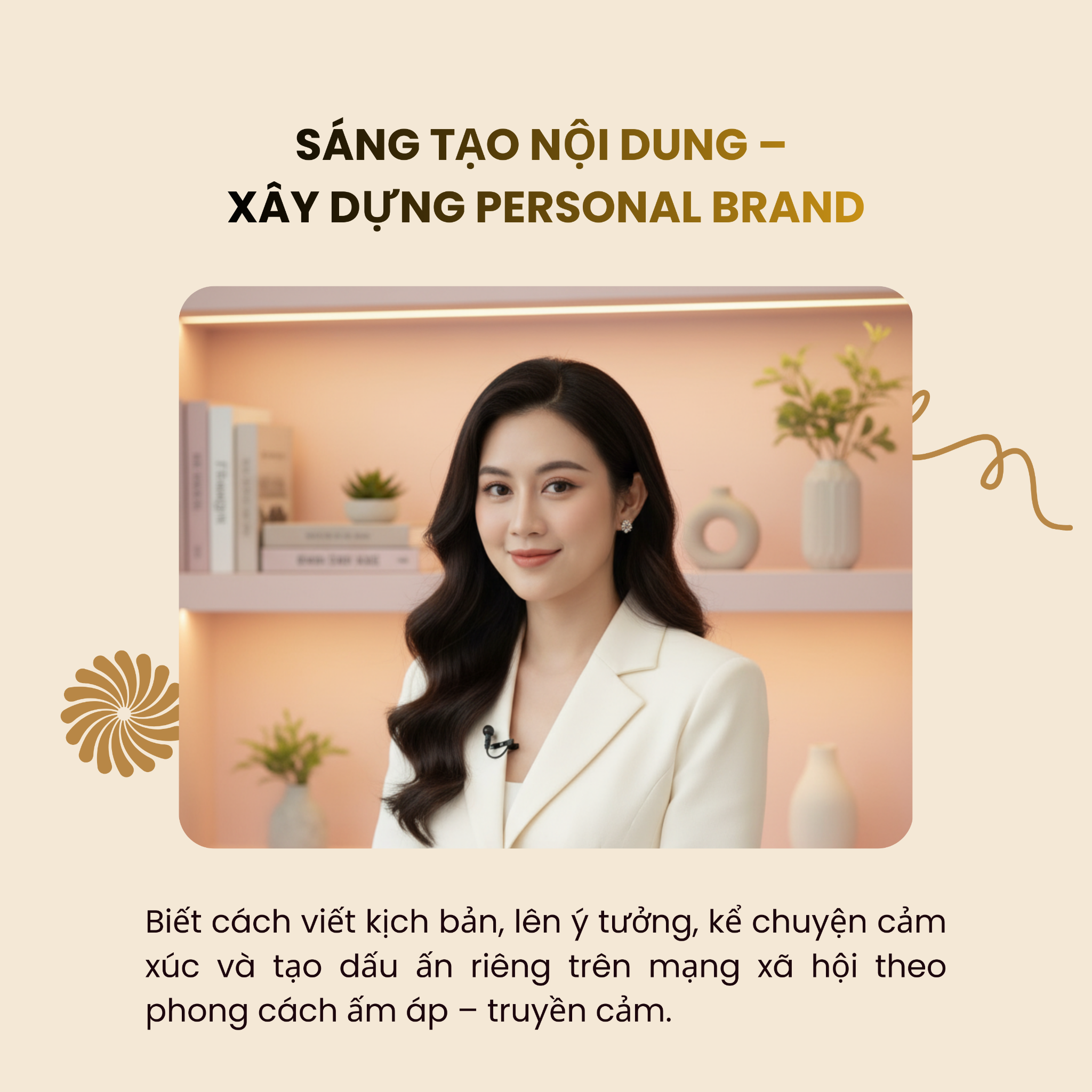 Khoá Sáng Tạo Nội Dung & Xây Dựng Personal Brand