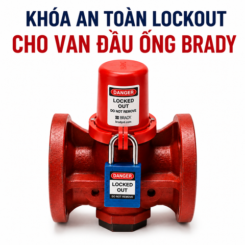 Khóa an toàn lockout cho van đầu ống
