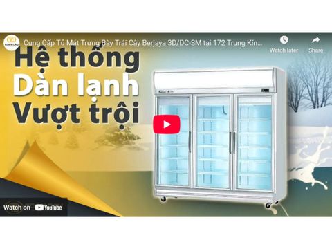 Tủ mát 3 cánh kính BERJAYA 3D/DC-SM