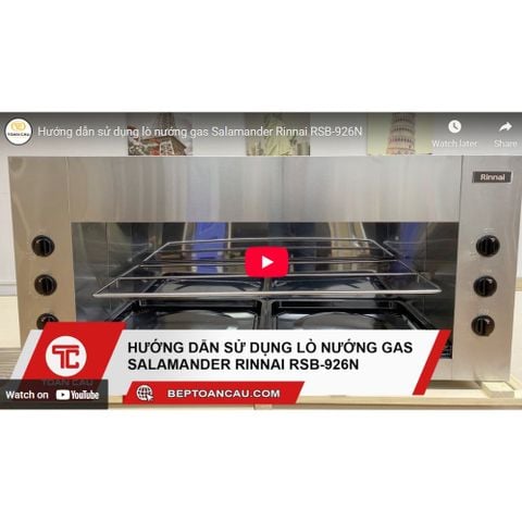 Lò nướng gas Salamander Rinnai RSB-926N