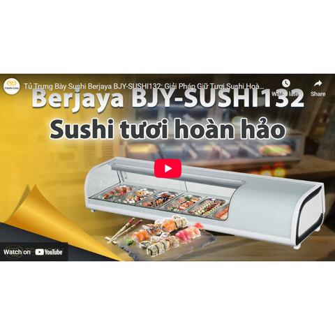 Tủ trưng bày Sushi Berjaya BJY-SUSHI132