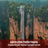  Tour du lịch Trung Quốc Phượng Hoàng Cổ Trấn - Trương Gia Giới - Kinh Châu 6 Ngày 5 Đêm 