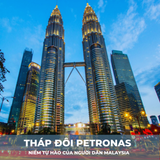  TOUR DU LỊCH SINGAPORE – INDONESIA - MALAYSIA | 6 NGÀY 5 ĐÊM 
