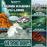  TRÙNG KHÁNH - VŨ LONG | 06 NGÀY 05 ĐÊM 
