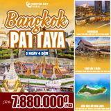  THÁI LAN BANGKOK - PATTAYA | 5 NGÀY 4 ĐÊM 