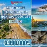  DU LỊCH NHA TRANG - LÀNG CHÀI XƯA - HÒN LAO - DỐC LẾT – I RESORT 