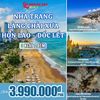  DU LỊCH NHA TRANG - LÀNG CHÀI XƯA - HÒN LAO - DỐC LẾT – I RESORT 
