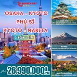  NHẬT BẢN OSAKA - KYOTO - PHÚ SĨ - KYOTO - NARITA | 5 NGÀY 5 ĐÊM 
