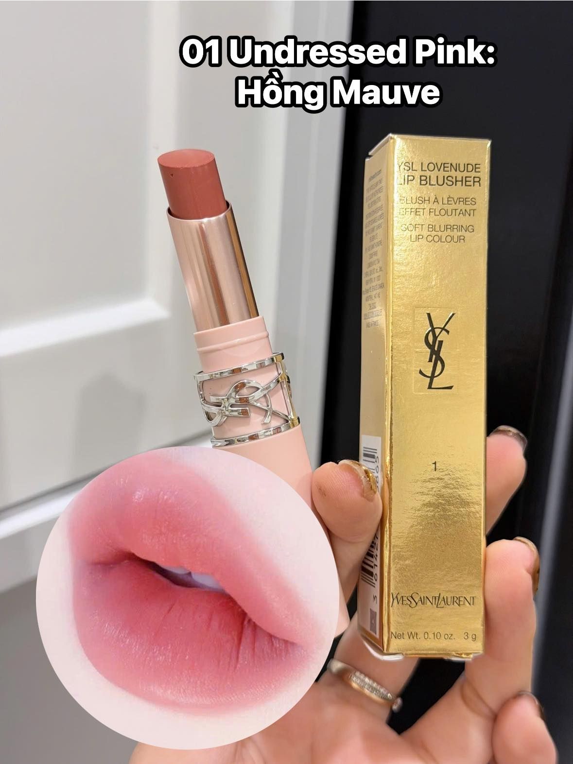  Son Yves Saint Laurent YSL Lovenude Lip Blusher 01 Undressed Pink – Màu Hồng Mauve 
