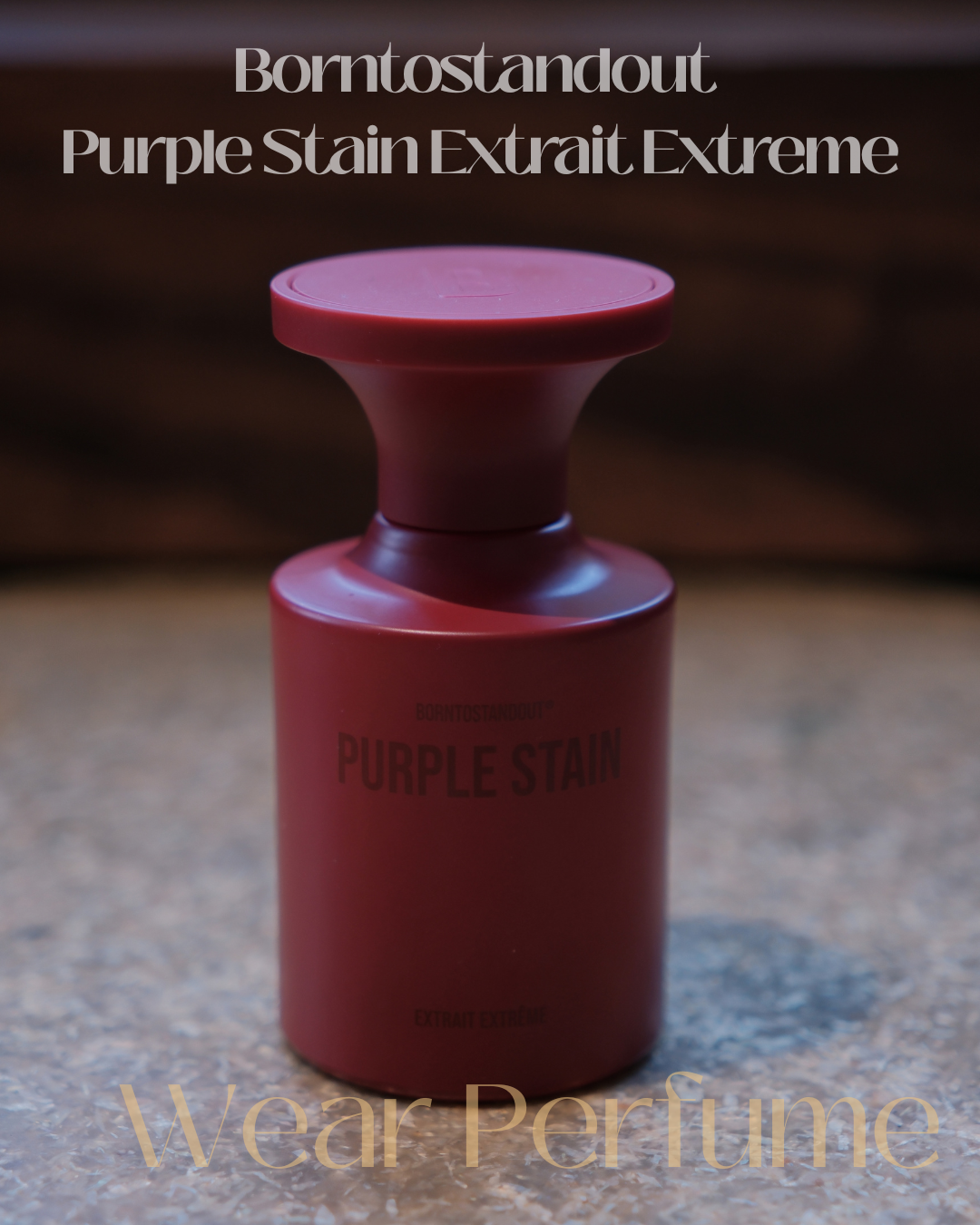  Borntostandout BTSO Purple Stain Extrait Extreme 