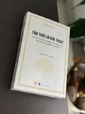  Tâm Thức Và Giải Thoát - Lý Thuyết Tâm Thức Phật Giáo Dưới Góc Nhìn So Sánh 