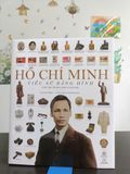  Hồ Chí Minh - Tiểu Sử Bằng Hình (Bìa Cứng) 